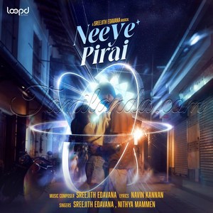 Neeye Pirai (From Loopd) - Single (2026) (Sreejith Edavana)